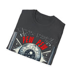 Pew Pew Pew - Unisex T-Shirt