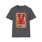 Strength Through Fandom - Unisex T-Shirt